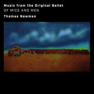 Newman Thomas - Of Mice And Men (Music From The Original Ballet)  CD